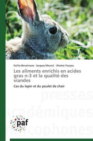 Les aliments enrichis en acides gras n-3 et la qualité des viandes de Fatiha Benatmane