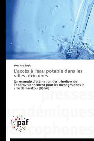 L'accès à l'eau potable dans les villes africaines de Yves Yao Soglo