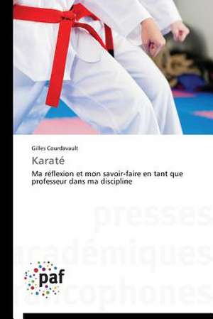 Karaté de Gilles Courdavault