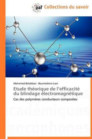 Etude théorique de l'efficacité du blindage électromagnétique de Mohamed Belabbaci