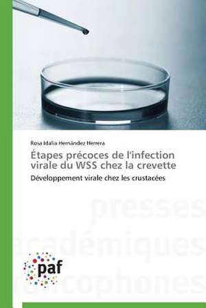 Étapes précoces de l'infection virale du WSS chez la crevette de Rosa Idalia Hernández Herrera