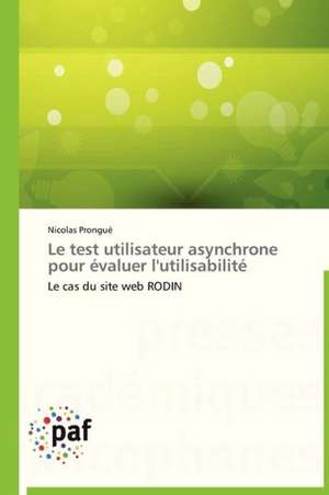 Le test utilisateur asynchrone pour évaluer l'utilisabilité de Nicolas Prongué