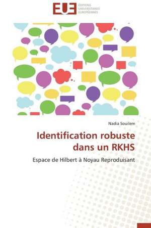 Identification Robuste Dans Un Rkhs: Cas Du Riz de Kovie Au Togo de Nadia Souilem