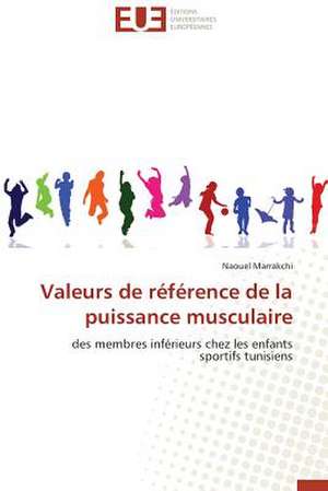 Valeurs de Reference de La Puissance Musculaire