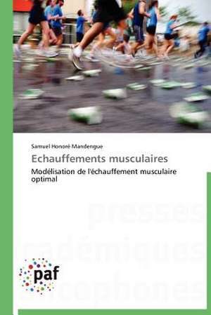 Echauffements musculaires de Samuel Honoré Mandengue