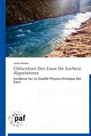 Chloration Des Eaux De Surface Algeriennes de Samia Achour