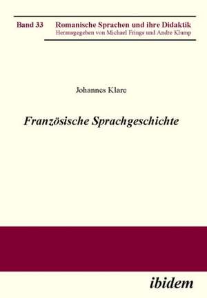 Französische Sprachgeschichte de Johannes Klare