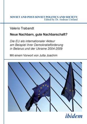 Trabandt, V: Neue Nachbarn, gute Nachbarschaft? Die EU als i