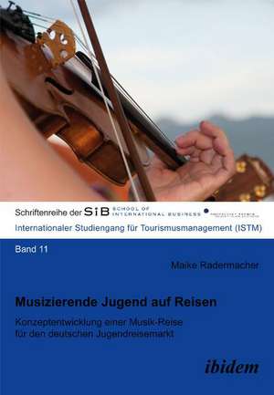 Radermacher, M: Musizierende Jugend auf Reisen. Konzeptentwi