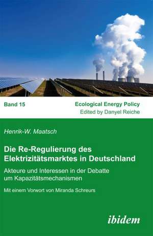 Maatsch, H: Re-Regulierung des Elektrizitätsmarktes in Deuts