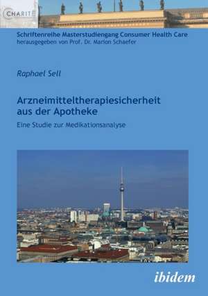 Sell, R: Arzneimitteltherapiesicherheit aus der Apotheke. Ei