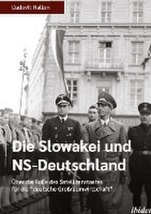 Die Slowakei und NS-Deutschland de Ludovit Hallon