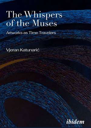 The Whispers of the Muses de Vjeran Katunari¿