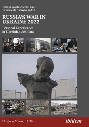 Russia's War in Ukraine 2022 de Tamara Martsenyuk