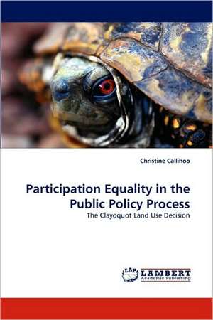 Participation Equality in the Public Policy Process de Christine Callihoo