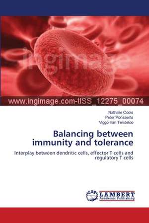 Balancing between immunity and tolerance de Nathalie Cools