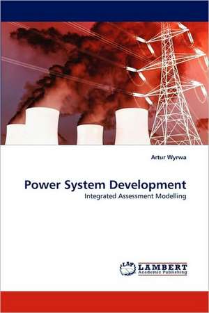 Power System Development de Artur Wyrwa