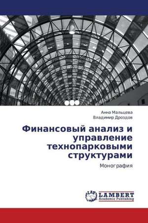 Finansovyy analiz i upravlenie tekhnoparkovymi strukturami de Mal'tseva Anna