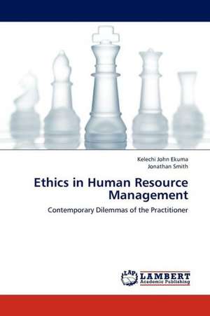 Ethics in Human Resource Management de Ekuma Kelechi John