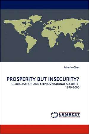 Prosperity But Insecurity? de Mumin Chen