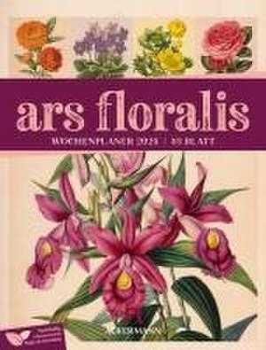 Ars Floralis - Vintage Wochenplander Kalender 2025 de Ackermann Kunstverlag