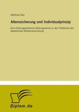 Alterssicherung und Individualprinzip de Matthias Ries