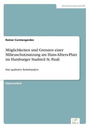 Möglichkeiten und Grenzen einer Milieuschutzsatzung am Hans-Albers-Platz im Hamburger Stadtteil St. Pauli de Rainer Carstengerdes