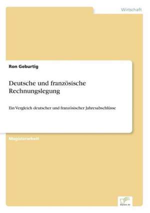 Deutsche und französische Rechnungslegung de Ron Geburtig