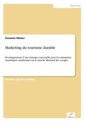 Marketing du tourisme durable de Susanne Häcker