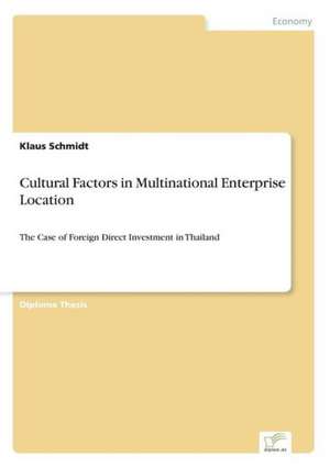 Cultural Factors in Multinational Enterprise Location de Klaus Schmidt