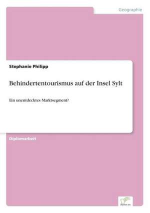 Behindertentourismus auf der Insel Sylt de Stephanie Philipp