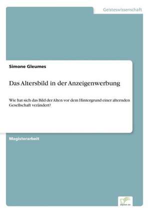 Das Altersbild in der Anzeigenwerbung de Simone Gleumes