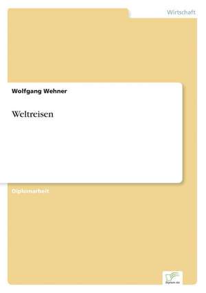 Weltreisen de Wolfgang Wehner