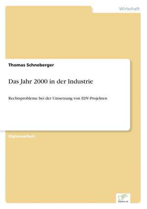 Das Jahr 2000 in der Industrie de Thomas Schneberger