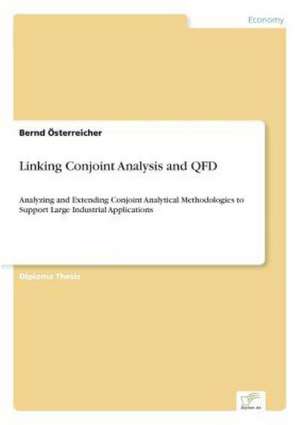 Linking Conjoint Analysis and QFD de Bernd Österreicher