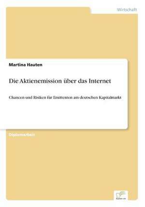 Die Aktienemission über das Internet de Martina Hauten