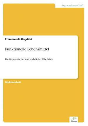 Funktionelle Lebensmittel de Emmanuela Rogdaki