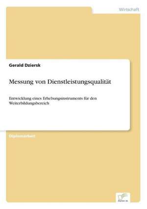 Messung von Dienstleistungsqualität de Gerald Dziersk