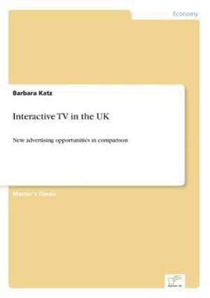 Interactive TV in the UK de Barbara Katz