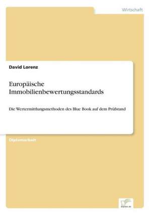 Europäische Immobilienbewertungsstandards de David Lorenz