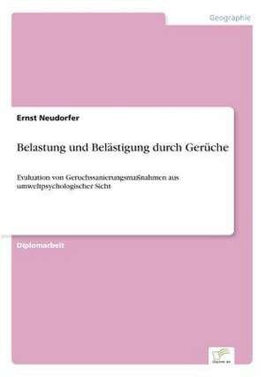 Belastung und Belästigung durch Gerüche de Ernst Neudorfer