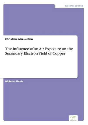 The Influence of an Air Exposure on the Secondary Electron Yield of Copper de Christian Scheuerlein