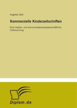 Kommerzielle Kinderzeitschriften de Angelika Stoll