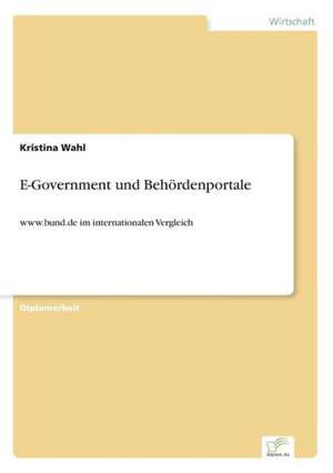 E-Government und Behördenportale de Kristina Wahl