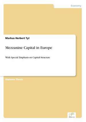 Mezzanine Capital in Europe de Markus Herbert Tyl