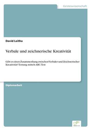 Verbale und zeichnerische Kreativität de David Leitha