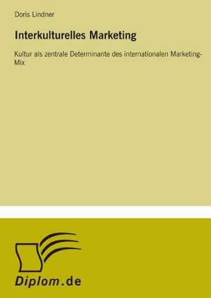 Interkulturelles Marketing de Doris Lindner