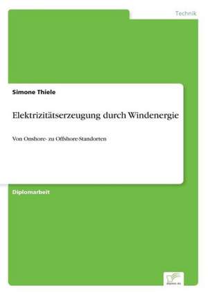 Elektrizitätserzeugung durch Windenergie de Simone Thiele