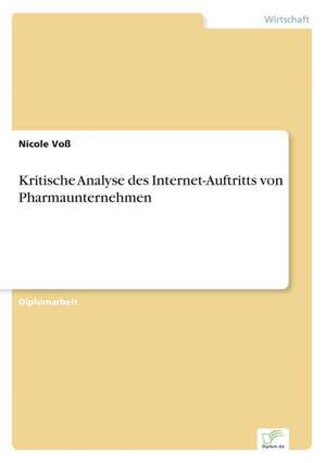 Kritische Analyse Des Internet-Auftritts Von Pharmaunternehmen: Optionspreistheorie Zur Bewertung Von Investitionen Mit Einem Beispiel Aus Der Softwareentwicklung de Nicole Voß