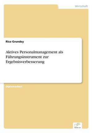 Aktives Personalmanagement ALS Fuhrungsinstrument Zur Ergebnisverbesserung: Optionspreistheorie Zur Bewertung Von Investitionen Mit Einem Beispiel Aus Der Softwareentwicklung de Rico Grundey